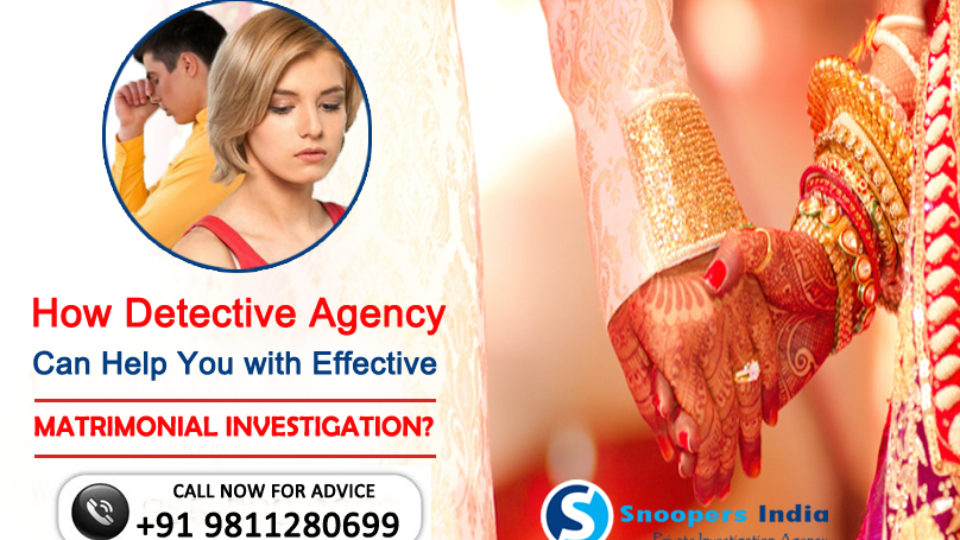 how-detective-agency-can-help-you-with-effective-matrimonial-investigation